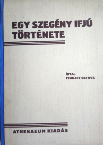 Feuillet Octave - Egy szegny ifj trtnete