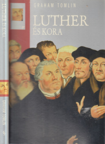 Graham Tomlin - Luther �s kora (Scolar vall�st�rt�net)
