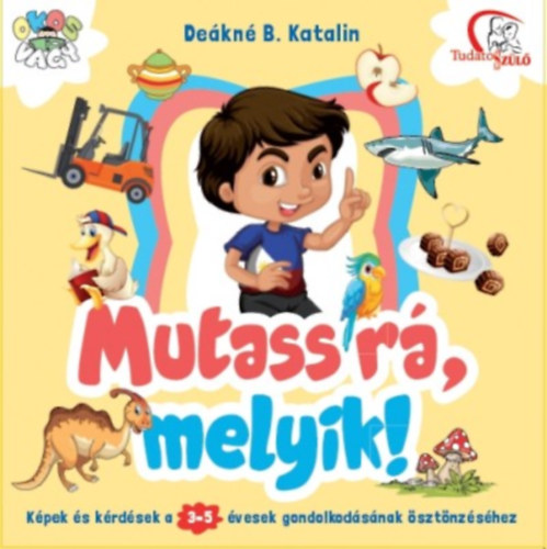 Dekn B. Katalin - Mutass r, melyik!