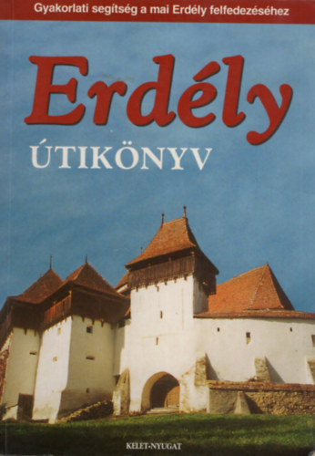 Elekes Tibor - Erd�ly �tik�nyv