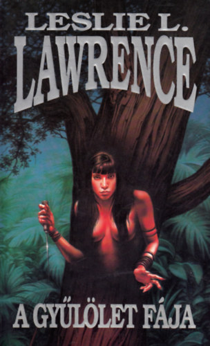 Leslie L. Lawrence - A gy�l�let f�ja