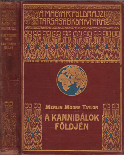 Merlin Moore Taylor - A kanniblok fldjn