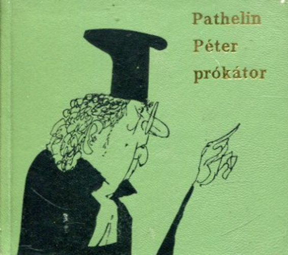 Pathelin Péter prókátor (számozott)