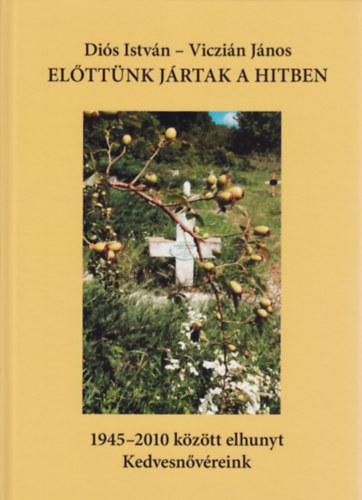 El�tt�nk j�rtak a hitben