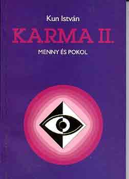Kun Istvn - Karma II. (menny s pokol)