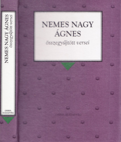 Nemes Nagy �gnes - Nemes Nagy �gnes �sszegy�jt�tt versei