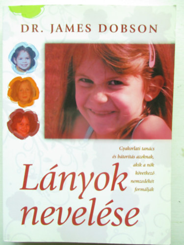 Dr. James Dobson - Lnyok nevelse