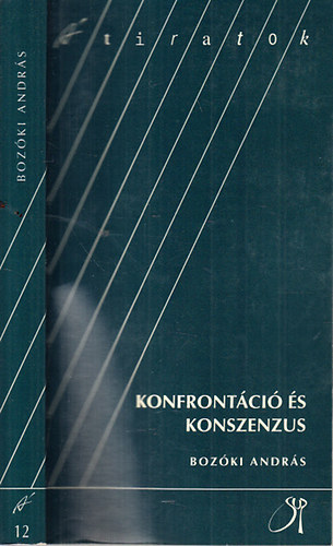 Boz�ki Andr�s - Konfront�ci� �s konszenzus