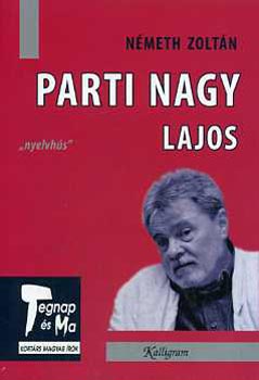 N�meth Zolt�n - Parti Nagy Lajos