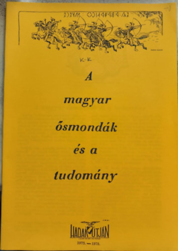 A magyar �smond�k �s a tudom�ny (reprint)