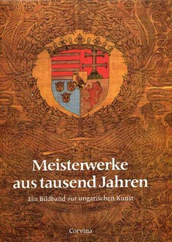 Dezs� Kereszt�ry - Meisterwerke aus tausend jahren