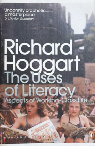 Richard Hoggart - The Uses of Literacy