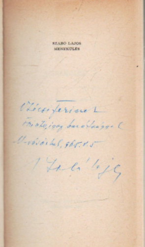 Szab� Lajos - Menek�l�s- dedik�lt