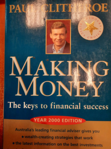 Paul Clitheroe - Paul Clitheroe: Making Money: Keys to Financial Success - P�nzkeres�s: A p�nz�gyi siker kulcsa