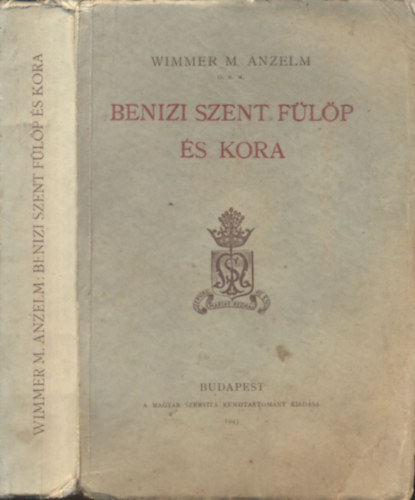 Wimmer-Anzel - Benizi szent Flp s kora
