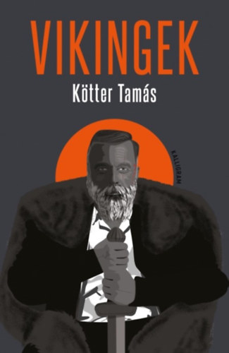 K�tter Tam�s - Vikingek
