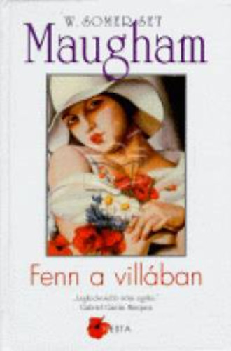 William Somerset Maugham - Fenn a vill�ban
