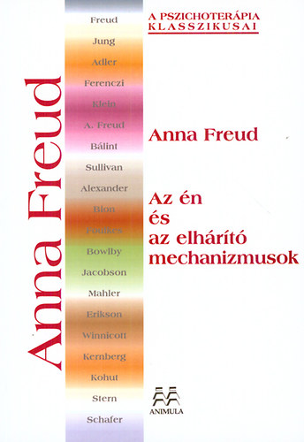 Anna Freud - Az n s az elhrt mechanizmusok