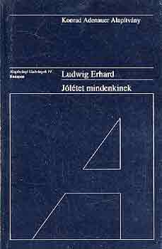 Ludwig Erhard - Jólétet mindenkinek