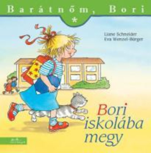 Eva Wenzel-Brger; Liane Schneider - Bori iskolba megy