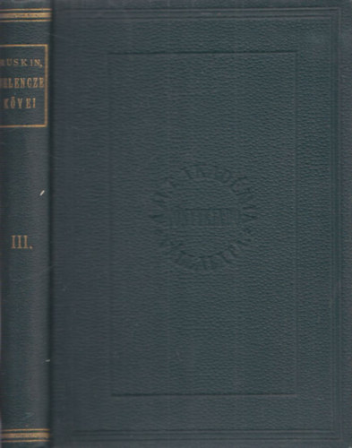 Ruskin - Velencze k�vei III.