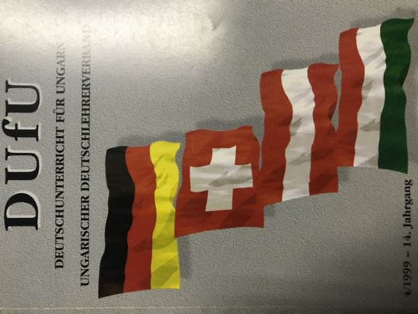 Ismeretlen Szerz� - DUFU: Deutschunterricht d�r Ungarn 4/1999 - 14. Jahrgang