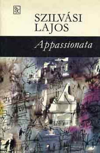 Szilv�si Lajos - Appasionata