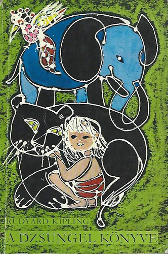Rudyard Kypling - A dzsungel k�nyve