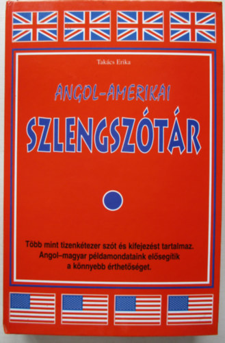 Takcs Erika - Angol-amerikai szlengsztr