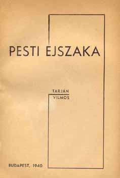 Tarján Vilmos - Pesti éjszaka