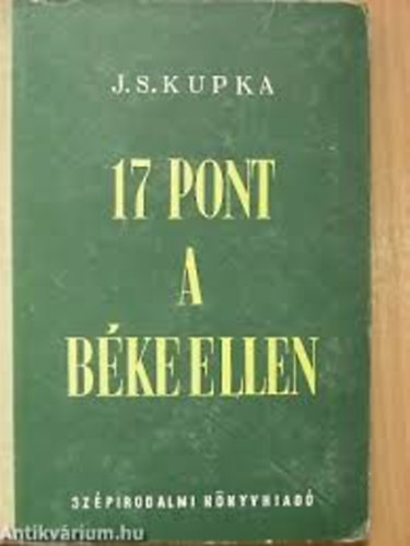 J. S. Kupka - 17 pont a b�ke ellen