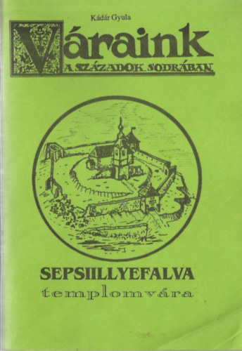 K�d�r Gyula - Sepsiillyefalva templom v�ra