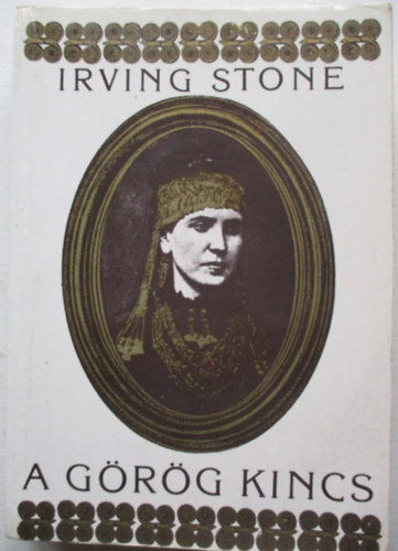Irving Stone - A grg kincs