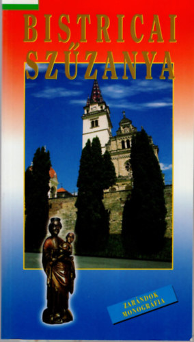 Mato Njavro  (szerk) - Bistricai Sz�zanya