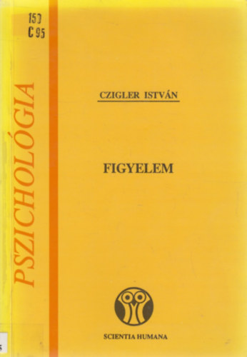 Czigler Istv�n - Figyelem