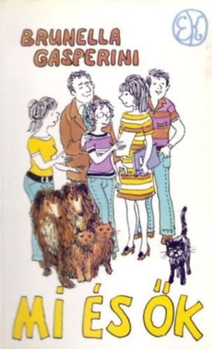 Brunella Gasperini - Mi és ők (Egy lány feljegyzései)