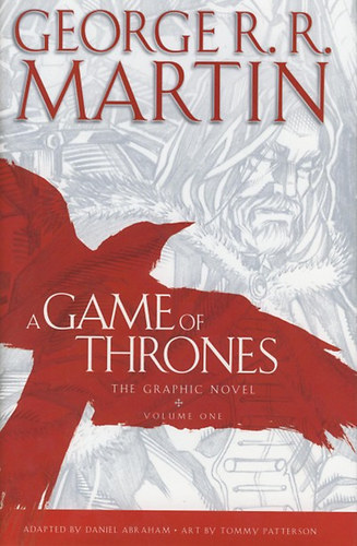 George R.R. Martin - A Game of Thrones - The Graphic Novel - Volume One