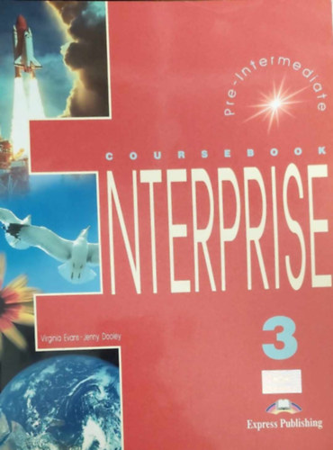 Virginia Evans - Jenny Dooley - Enterprise 3 Pre-intermediate: Coursebook + Workbook (2 füzet)