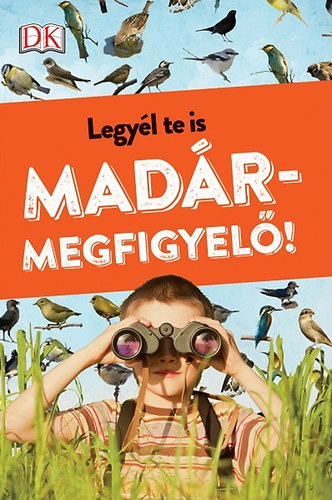Legyl te is madrmegfigyel!