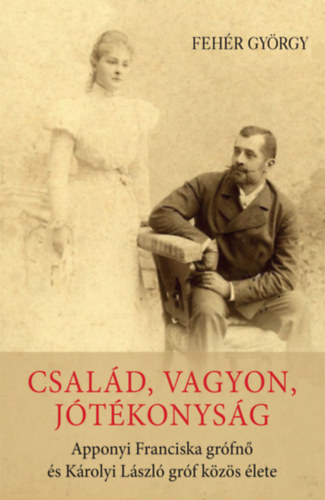 Fehr Gyrgy - Csald, vagyon, jtkonysg