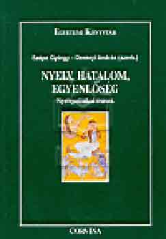 Szépe György-Derényi András - Nyelv, hatalom, egyenlőség (Nyelvpolitikai írások)