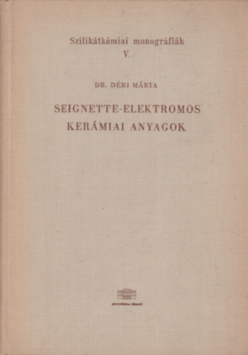 Dr. Dri Mrta - Seignette-elektromos kermiai anyagok