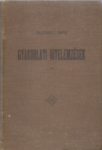 Buzsky Imre - Gyakorlati hitelemzsek IV. (A rm. kath. npiskolk szmra)