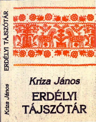 Kriza Jnos - Erdlyi tjsztr