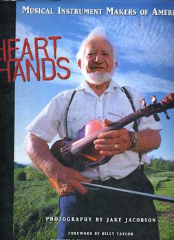 J.-Malisoff, T. Jacobson - Hearts & hands (Musical instrument makers of America)