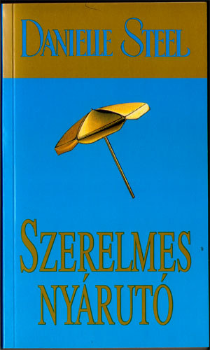 Danielle Steel - Szerelmes ny�rut�