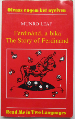 Munro Leaf - Ferdinnd, a bika - The Story of Ferdinand