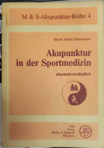 Heinz Albert Glosemeyer - Akupunktur in der Sportmedizin