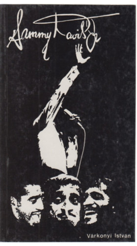 Vrkonyi Istvn - Sammy Davis, Jr. 1925-1990
