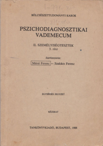 M�rei Ferenc  (szerk.) - Pszichodiagnosztikai vadenecum II. Szem�lyis�gtesztek 3. r�sz